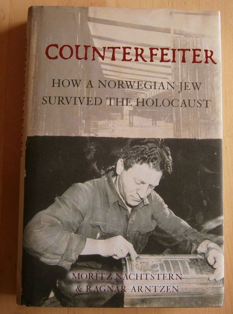 Nachtstern, M. - Counterfeiter : how a Norwegian jew survived the holocaust.