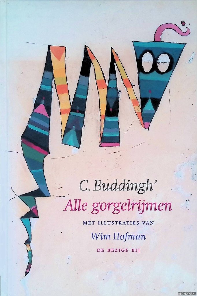 Buddingh', C. & Wim Hofman (illustraties) - Alle gorgelrijmen