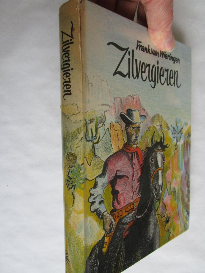 Wieringen, Frank van (auteur)  Oordt, L.M. van (tekeningen) - Zilvergieren    (1e boek van 2 delen)