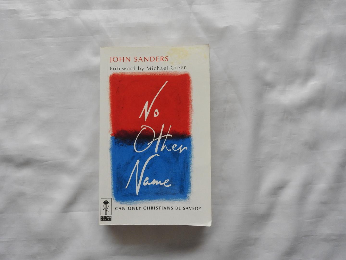 Sanders John J. - M GREEN - no other name - CAN ONLY CHRISTIANS BE SAVED