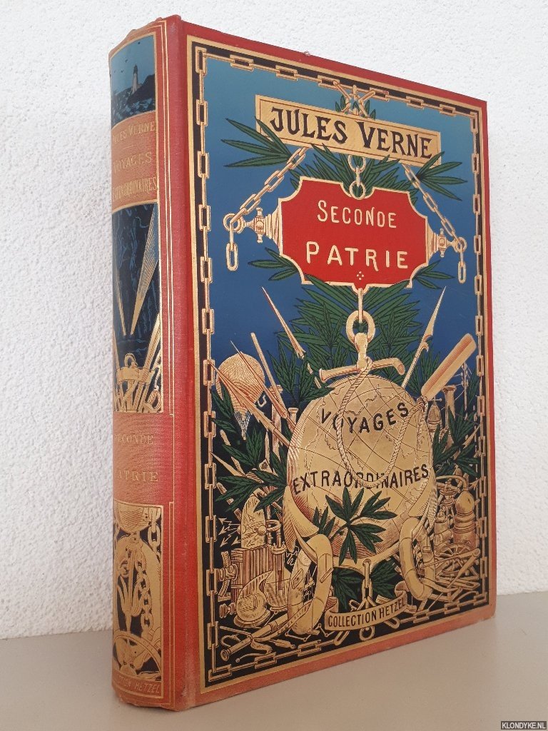 Verne, Jules - Les voyages extraordinaires: Seconde Patrie