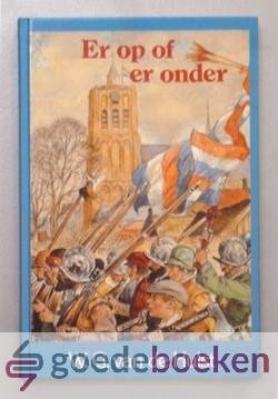 Hulst, W.G. van de - Er op of er onder --- Met tekeningen van J.H. Isings jr.