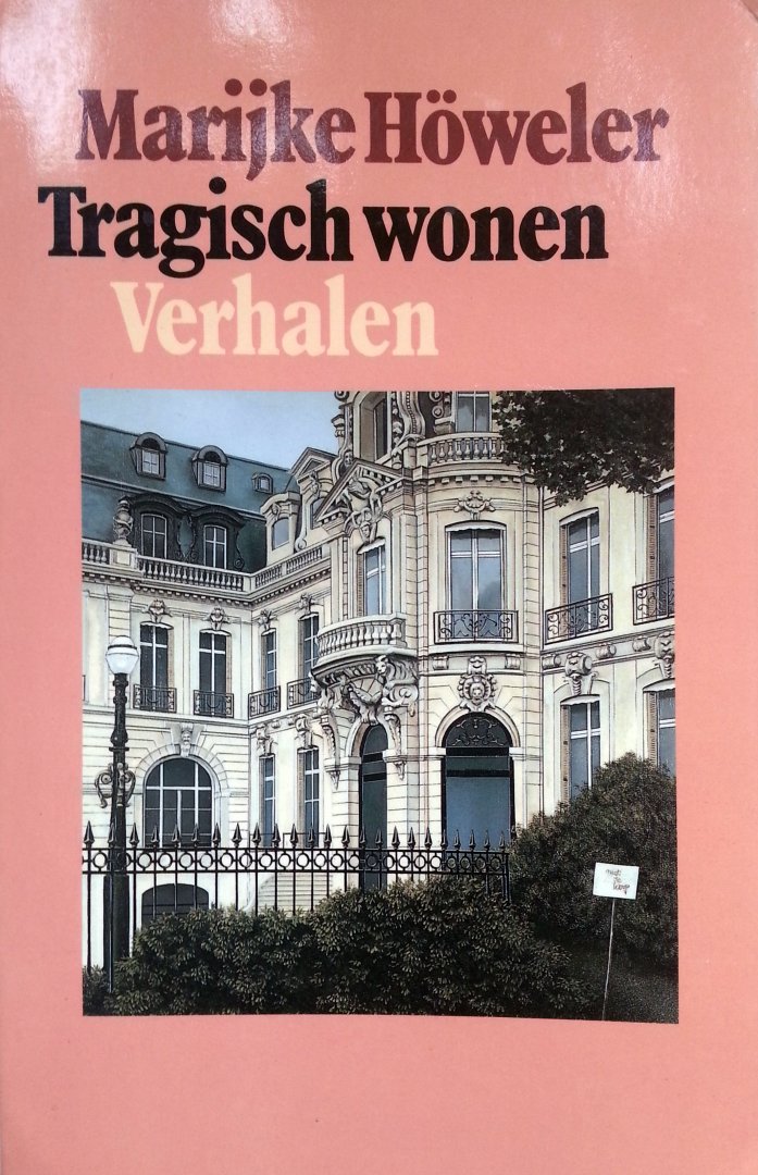 Höweler, Marijke - Tragisch wonen