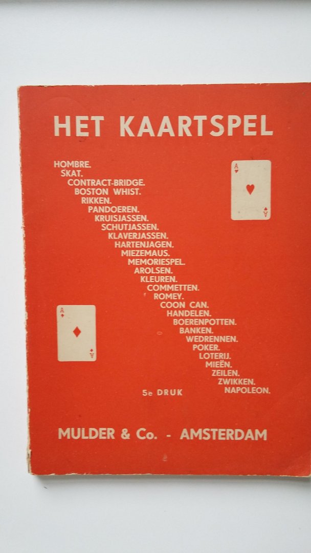 Groningen, S.H. van - Het Kaartspel - bevattende alle kaartspelen voor 3 personen en meer