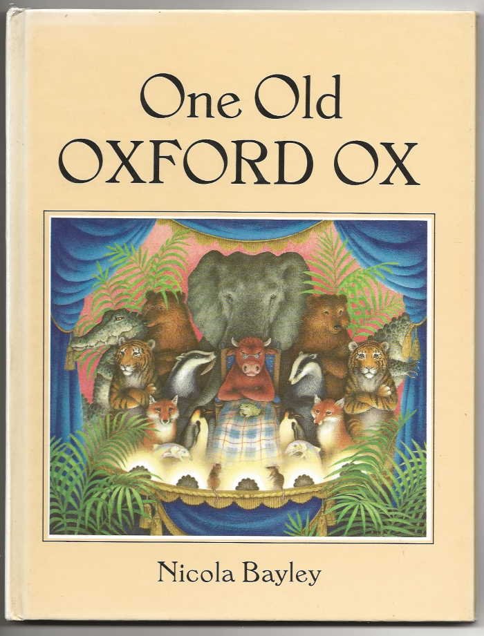 Bayley, Nicola tekst en illustraties in kleur - One Old Oxford Ox