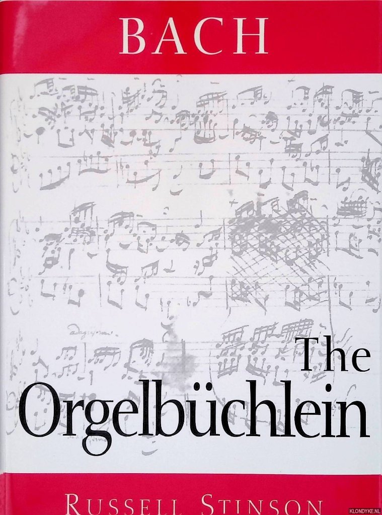 Stinson, Russell - Bach: the Orgelbüchlein
