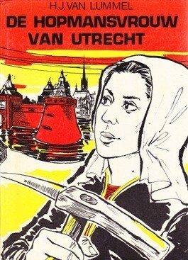 Lummel, H.J. van - De hopmansvrouw van Utrecht