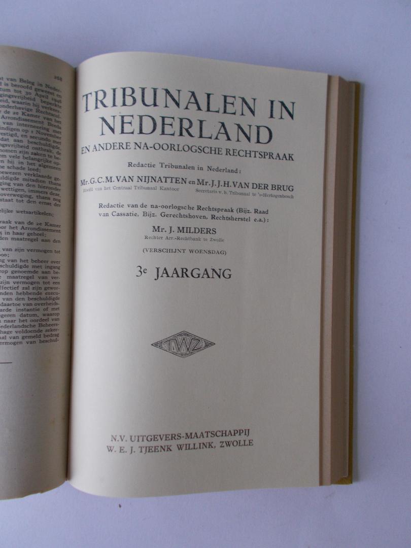 Mr. G.C.M. van Nijnatten en Mr. H.J.J. van der Brug - TRIBUNALEN IN NEDERLAND en Andere na-Oorlogsche Rechtspraak - Na-Oorlogsche Rechtspraak Delen 1, 2, 3, 4  en Tribunalen in Nederland 1e-4e Jaargang (Verzamelband-incompleet)