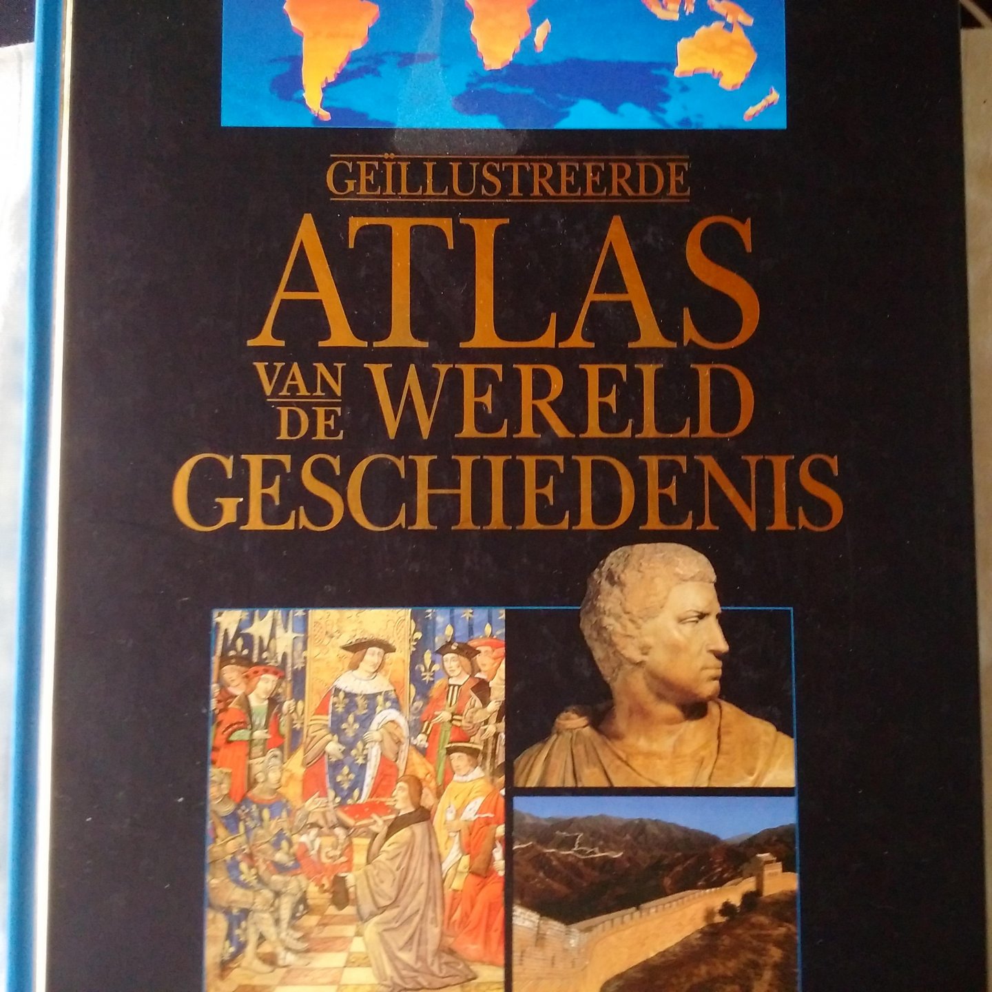 diverse auteurs - Geïllustreerde atlas van de wereldgeschiedenis