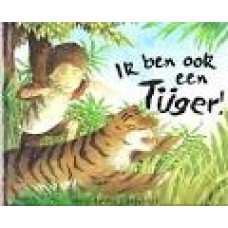 Fitzpatrick, Marie-Louise - Ik ben ook een Tijger!