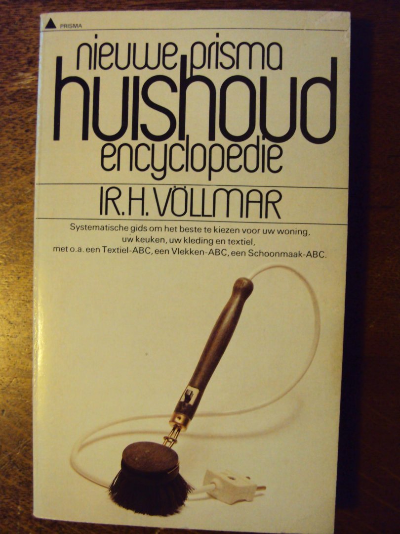 Völlmar, ir. H. - Nieuwe Prisma-Huishoudencyclopedie