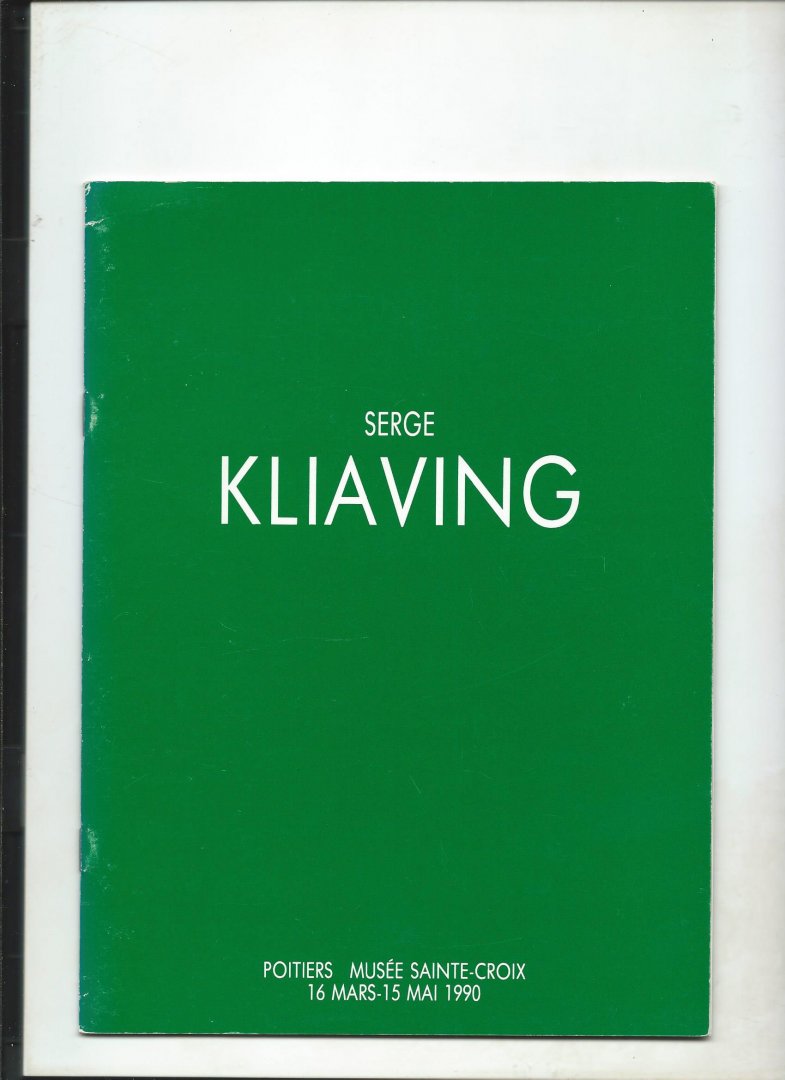 Kliaving, Serge - Je suis paranoiaque, mais suis-je assez paranoiaque