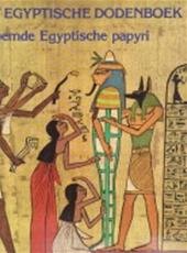 E. Rossiter - Het Egyptische dodenboek - Auteur: Evelyn Rossiter beroemde Egyptische papyri