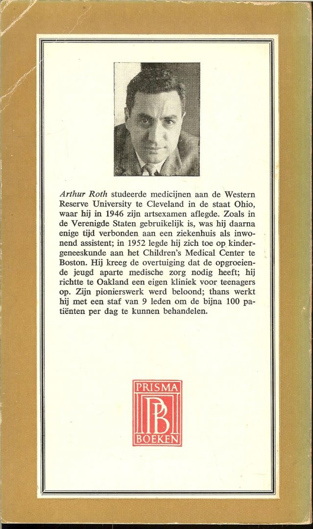 Roth, Arthur .. Vertaald door C.W.  Warns - Muller - Gezond en fit. Een gids voor teenagers en ouders