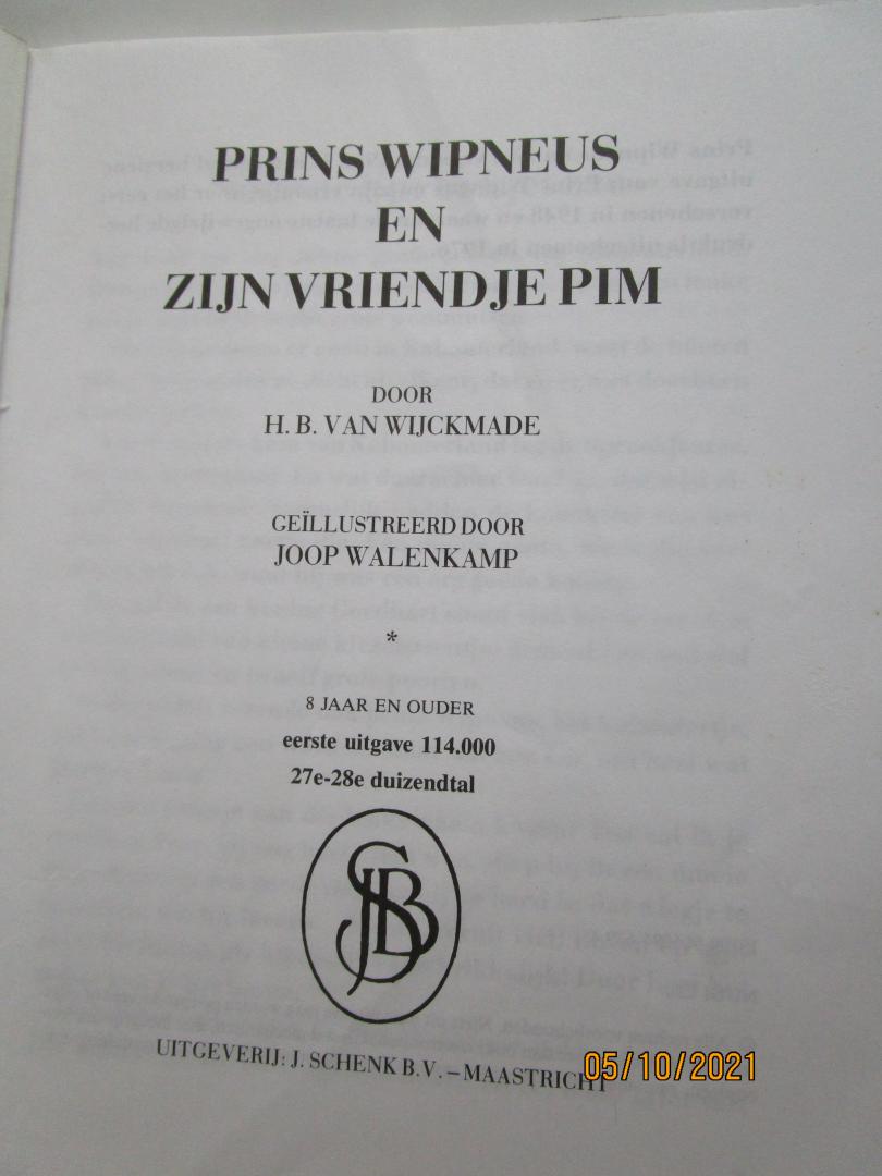 Wijckmade, H.B. van (auteur)  Joop Walenkamp (illustraties) - 38 WIPNEUS en PIM Prins Wipneus en zijn vriendje Pim
