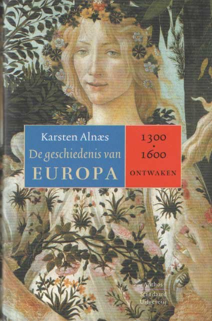 Karsten Alnaes - De geschiedenis van Europa 1300-1600 ontwaken
