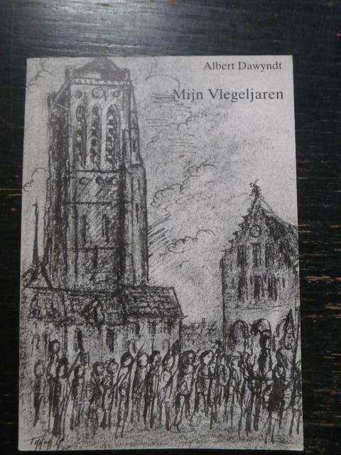 Albert Dawyndt - Mijn Vlegeljaren