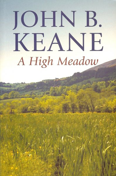Keane, John B - A high meadow