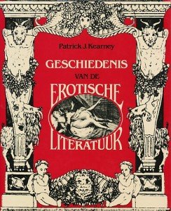 Kearney, Patrick J. - Geschiedenis van de erotische literatuur.
