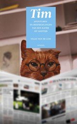 Tim - avonturen en bespiegelingen van een kater op leeftijd