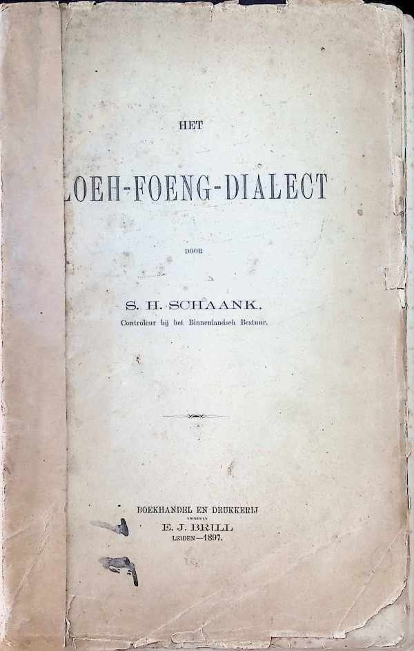 S. H. Schaank - Het Loeh - Foeng - Dialect