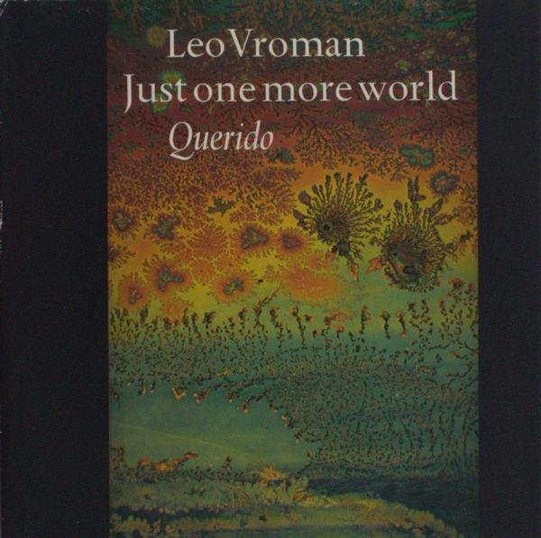 Vroman, Leo. - Just one more world.