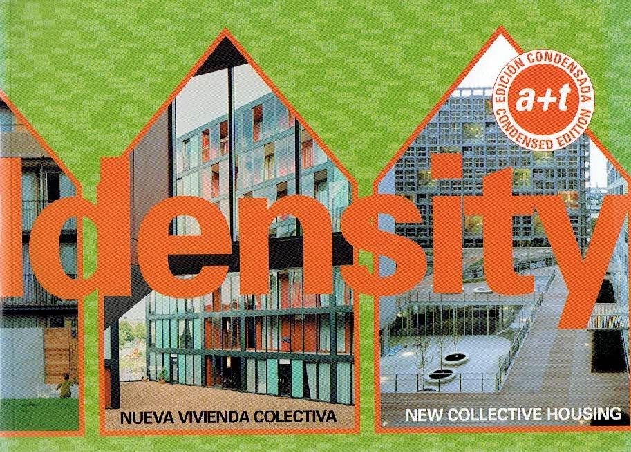 MOZAS, Javier & Aurora Fernández PER - Densidad - Nueva vivienda colectiva / Density - New Collective Housing.