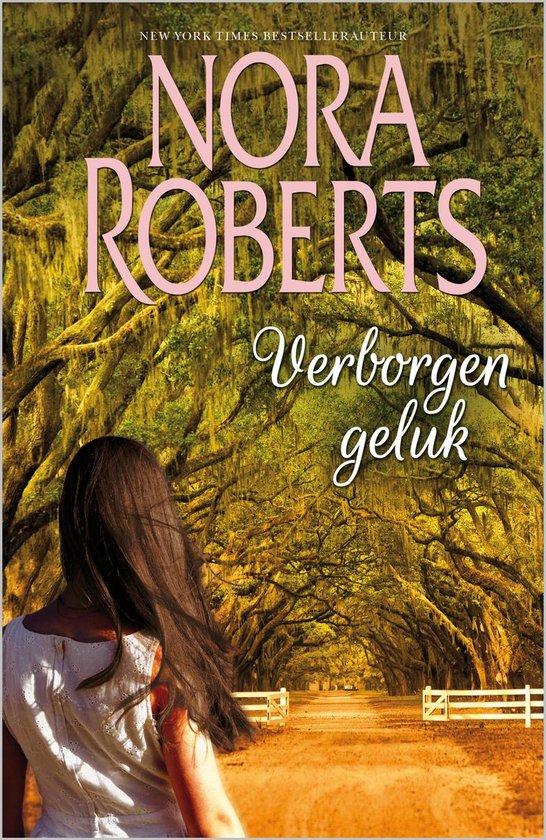 Nora Roberts - Verborgen geluk / twee romans: Nevels in de nacht + Een gelukkige vergissing
