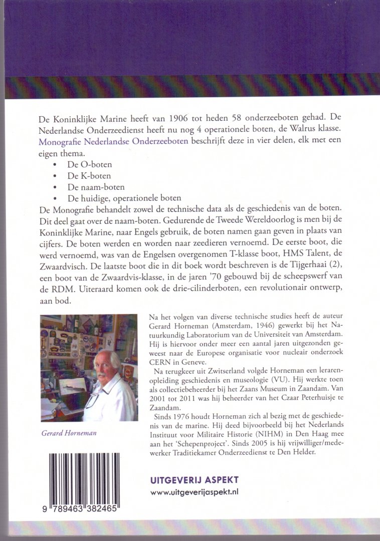 Horneman, Gerard (ds1214) - Monografie Nederlandse Onderzeeboten. Deel 3. Naam-boten.