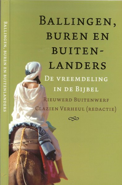 Buitenwerf, Rieuwerd  en  Clazien Verheul - Ballingen, Buren en Buitenlanders - De Vreemdeling in de Bijbel