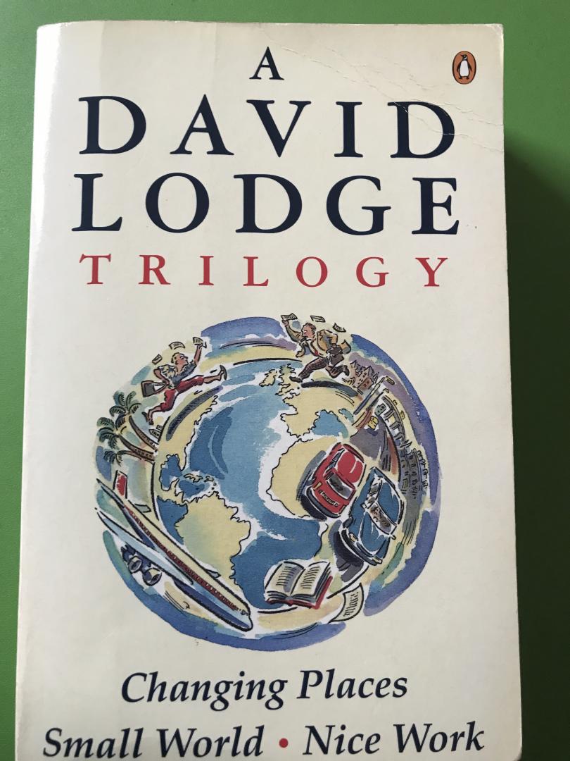 Lodge, David - David Lodge Trilogy: Changing Places; Small World; Nice Work