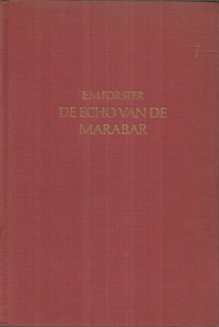 Forster, E.M. - De echo van de Marabar