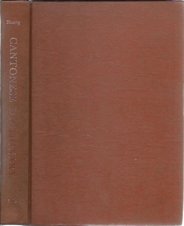 HUANG, Parker Po.Fei - Cantonese Dictionary. Cantonese-English / English Cantonese [Second printing].