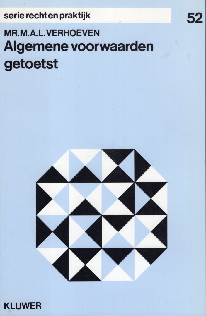 Verhoeven, M.A.L. - Algemene voorwaarden getoetst.