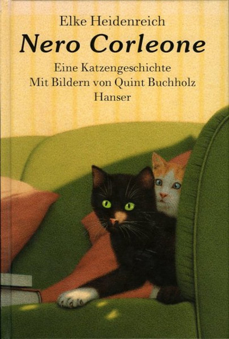 Heidenreich, Elke - Nero Corleone. Eine Katzengeschichte. Mit Bildern von Quint Buchholz