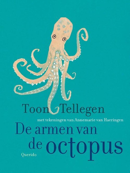 Toon Tellegen - De armen van de octopus