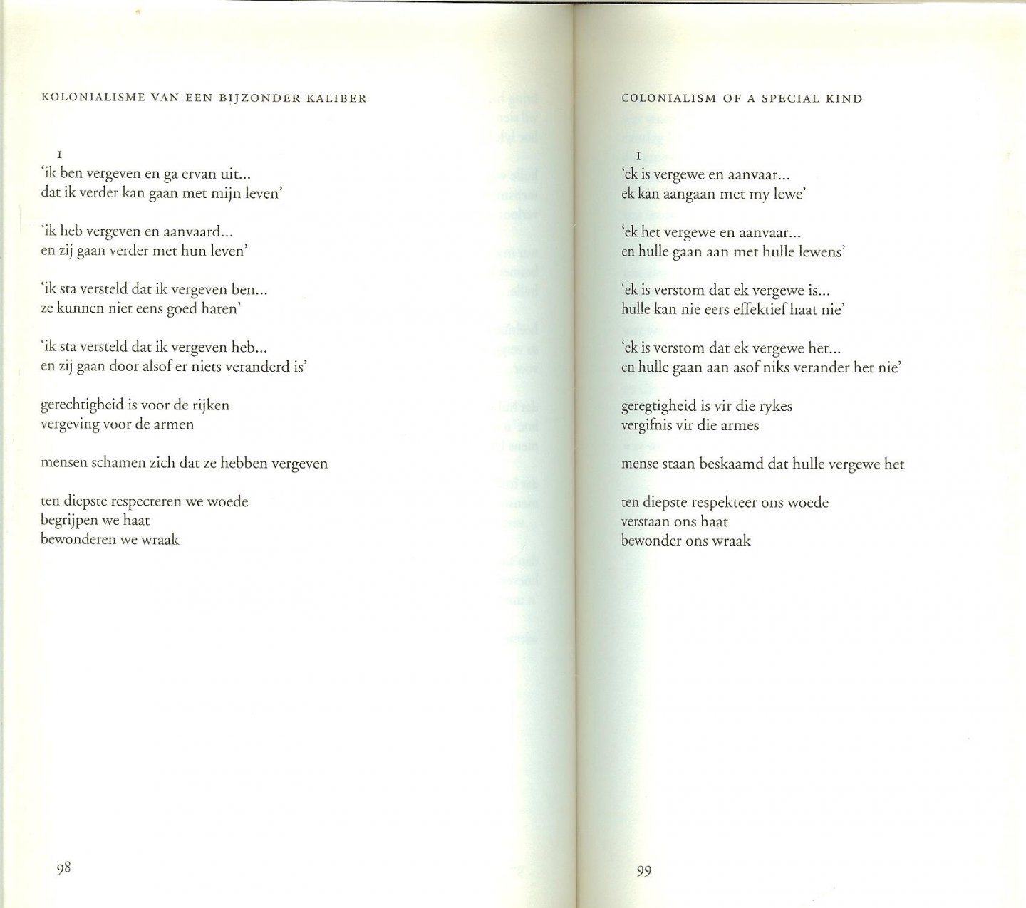 Krog, Antjie [1952]  tweetalige bundel  Vertaald door Robert Dorsman en Jan van der Haar  Omslagontwerp  Ron van Roon  Foto Auteur  Mieke Meesen - Lijfkreet  .. Gedichten