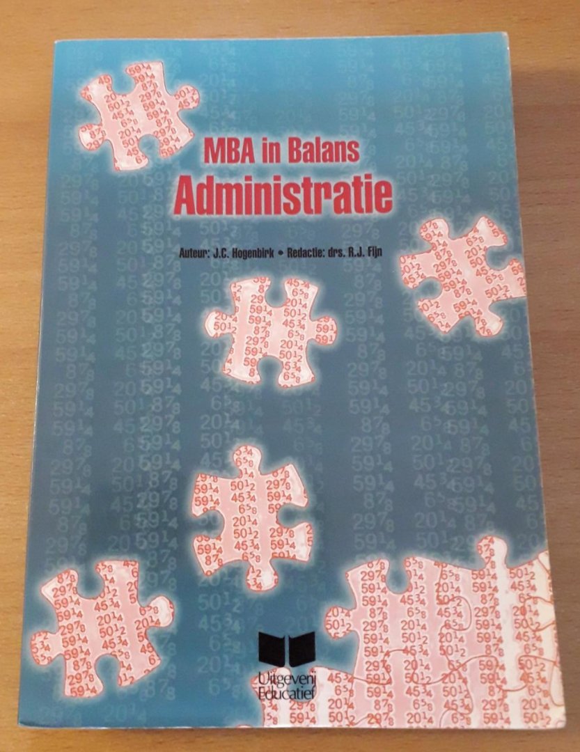 Hogenbirk, J.C. - MBA In Balans. Administratie. Deel: Leerlingenboek
