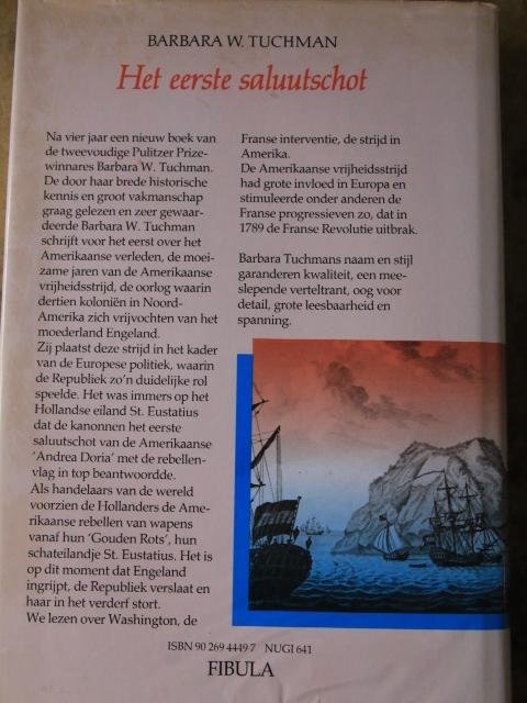 Tuchman, Barbara - Het eerste saluutschot (De Amerikaanse vrijheidsstrijd en de Republiek)