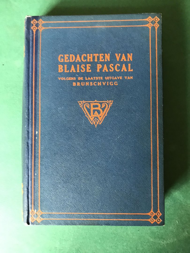 Brunschvigg; inleiding Fenna de Meyier - Gedachten van Blaise Pascal