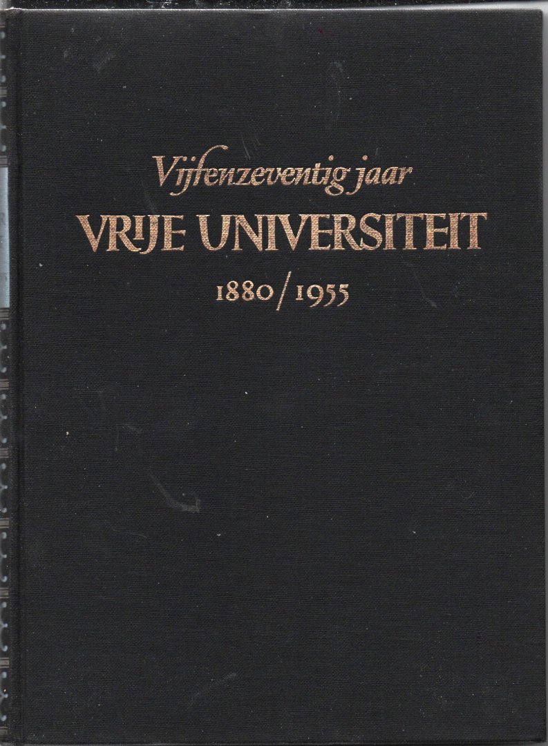 Roelink - Vijfenzeventig jaar Vrije Universiteit 1880 - 1955,