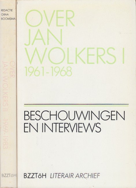 Boomsma (red.), Graa - Over Jan Wolkers I 1961-1968 en II 1969-1983. Beschouwingen en interviews.