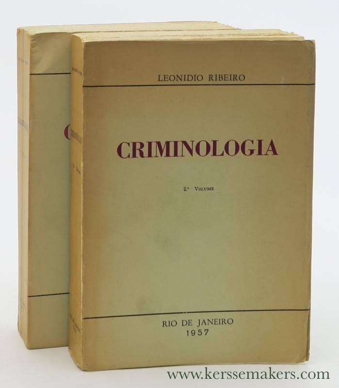 Ribeiro, Leonidio. - Criminologia [ 2 volumes ].