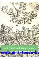 M. Hofmann, C. Zohl (eds.); - Von Kunst und Temperament. Festschrift fur Eberhard Konig,