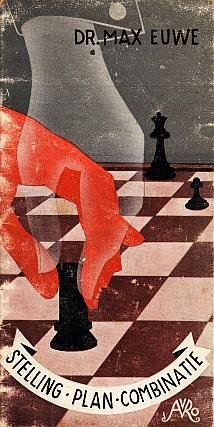 EUWE, Max - Stelling - Plan - Combinatie. (Schaken).