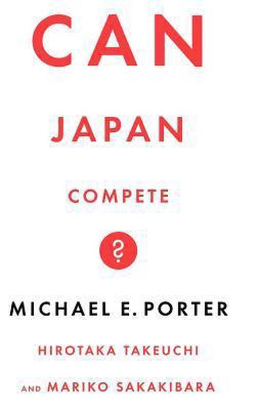 Porter, Michael - Can Japan Compete