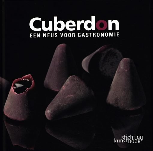 VANSEVENANT, ANNE. - Cuberdon. Een neus voor gastronomie.