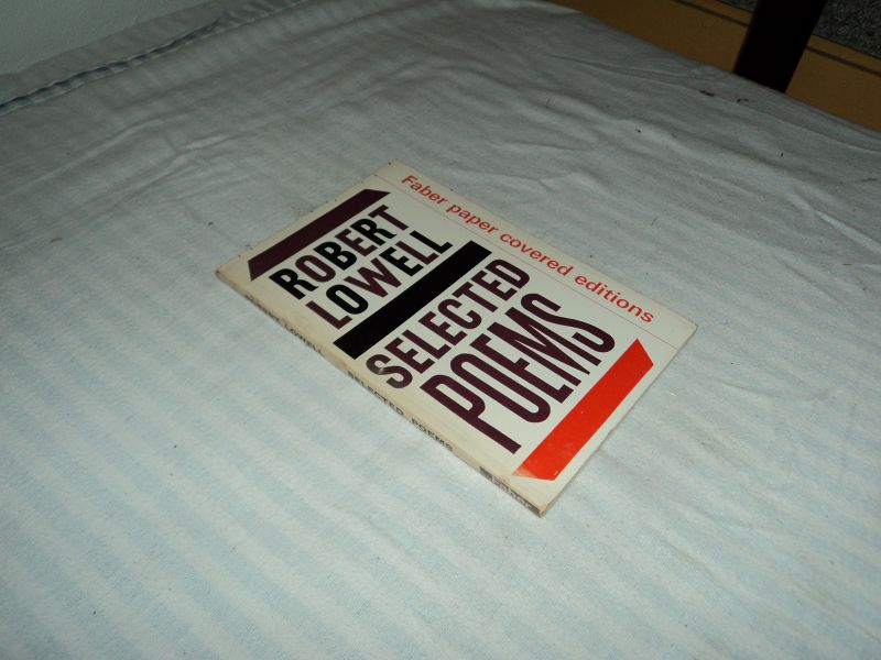 Lowell, Robert - Selected Poems