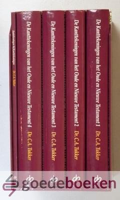 Tukker, Dr. C.A. - De Kanttekeningen van het Oude en Nieuwe Testament, 4 delen compleet + aantekeningen