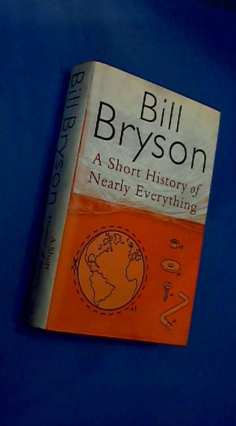 Bryson, Bill - A short history of nearly everything